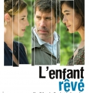 Soirée Avant-Première L'enfant rêvé ! 